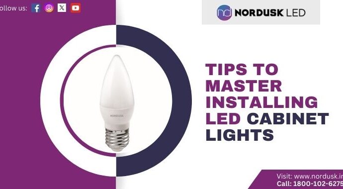 Tips To Master Installing LED Cabinet Lights